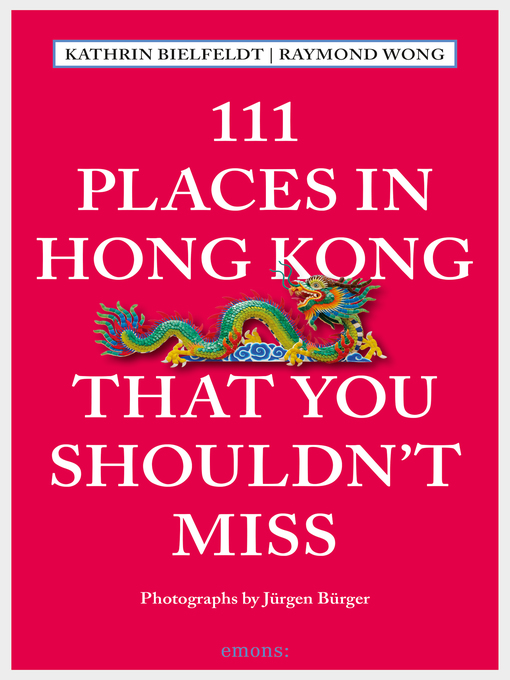 Title details for 111 Places in Hong Kong that you shouldn't miss by Kathrin Bielfeldt - Wait list